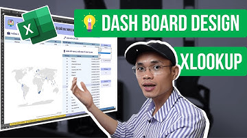 Excel Dashboard: Cách tạo bảng điển khiển tương tác đơn giản, hiện đại trên Excel với hàm Xlookup