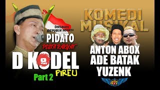 PIDATONYA BIKIN NGAKAK  WARGA CIKALONG DEDE KODEL,ANTON ABOX   PART 2
