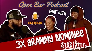 Unveiling Success: Chat with 3x Grammy Nominee Spit Fiya | Open Bar Podcast 19