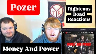 Pozer - Money And Power [Righteous Road Reactions]