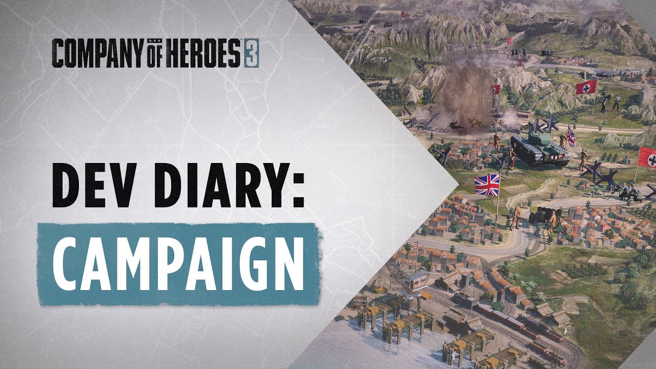 Company of Heroes 3 Developer Diary // Campaign