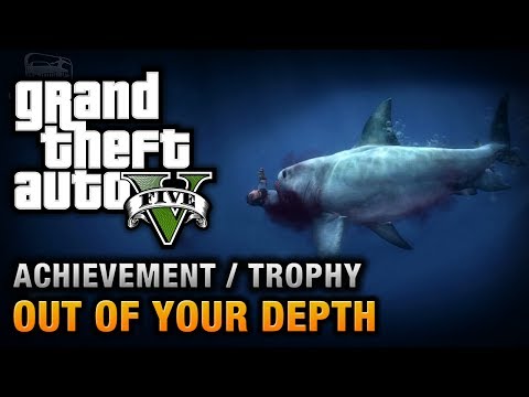GTA 5 - Out of Your Depth Achievement / Trophy