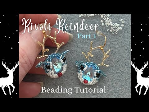 Rivoli Reindeer Beaded Earrings Tutorial | Cute Christmas Winter Holiday DIY Jewelry | Part 1 of 2