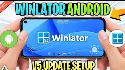 🔥 How To Install Winlator 5.0 On Android Phone And Play Pc Games - Run Pc For Android