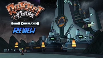 Why Ratchet & Clank 2: Going Commando Is My Favorite Video Game (R&C Month)