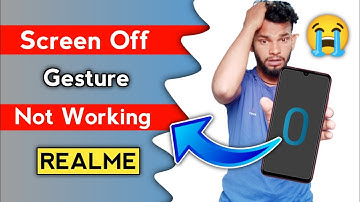 Realme Mobile Screen Off Gesture Not Working | How To Solve Gesture & Motion Not Working