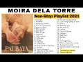 Moira Dela Torre - Non-Stop Playlist 2021 Updated (Complete Songs)