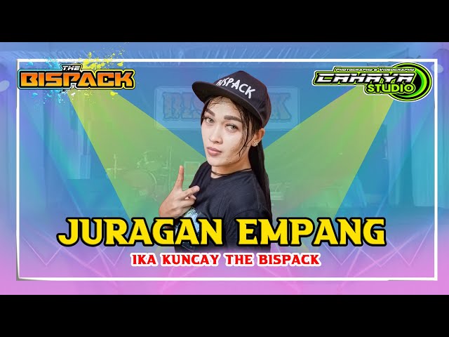 Ika Kuncay - juragan Empang // The Bispack class=