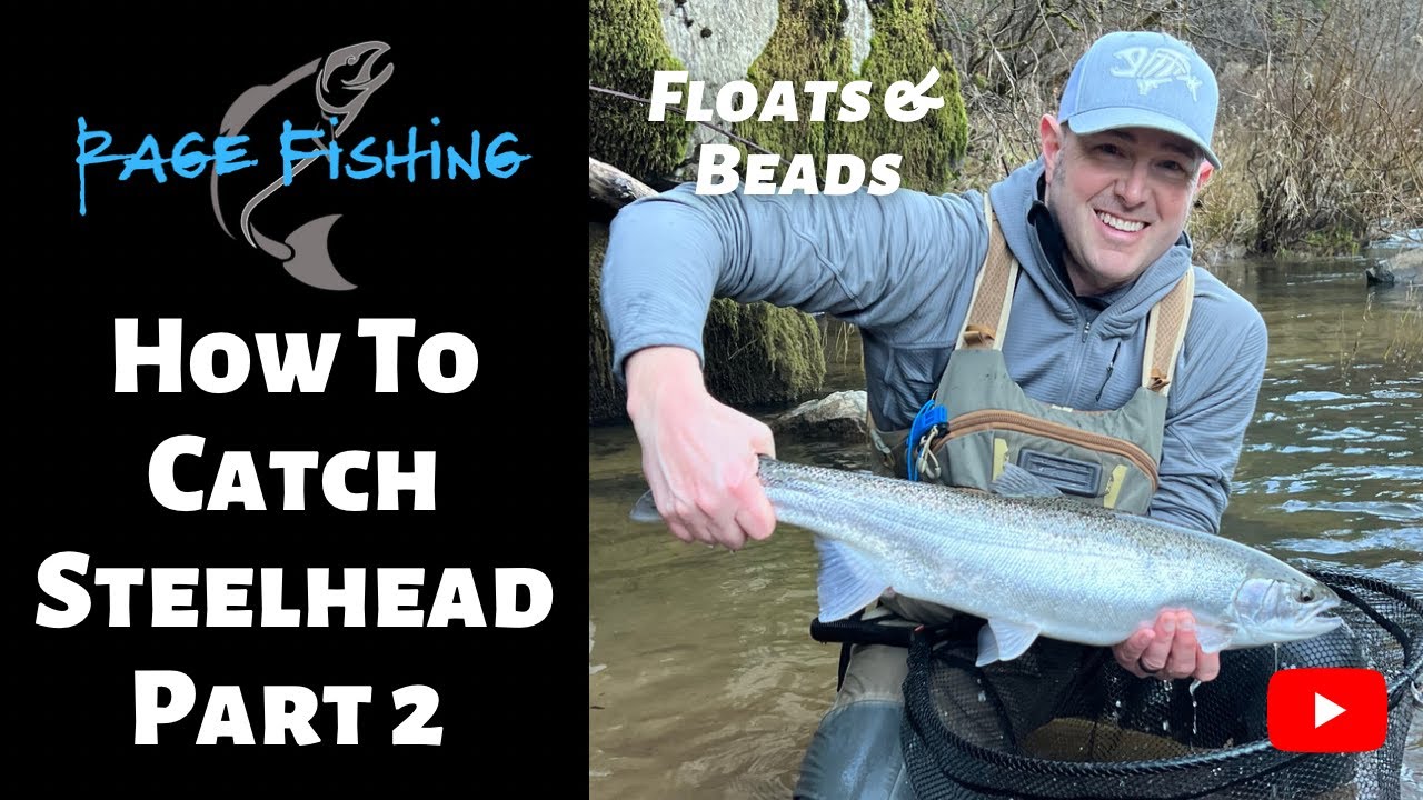 HOW TO CATCH STEELHEAD PART 2 - FLOATS AND BEADS - 4 part video series of  all my tips and tricks. 