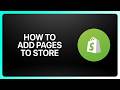 How To Add Pages To Shopify Store! Tutorial
