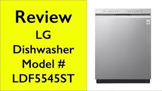 pod mandatom ići na posao razrijediti  Review LG Dishwasher Model# LDF5545ST - YouTube