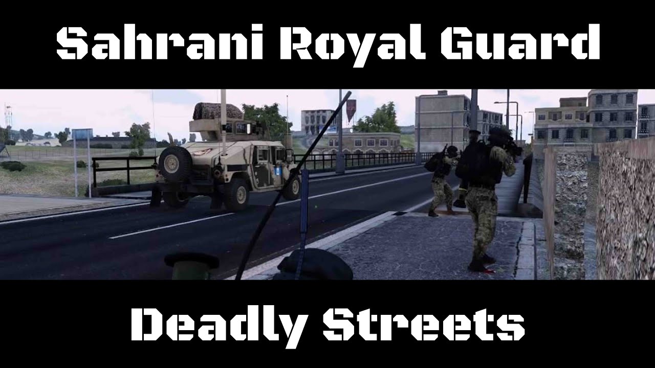 Deadly Streets - RACS Royal Guard - Arma 3 Realism - YouTube