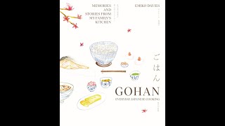 Emiko Davies in conversation with J Kenji Lopez-Alt: GOHAN: Everyday Japanese Cooking