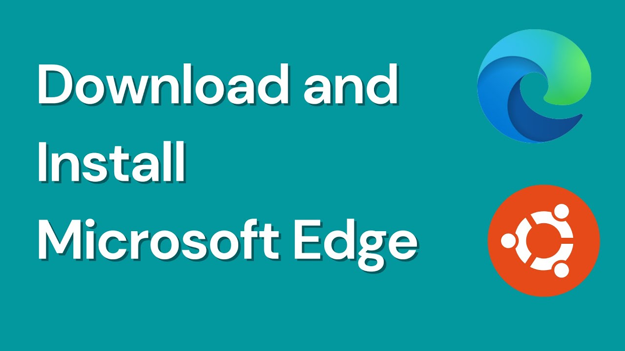 How to install Microsoft Edge on Linux