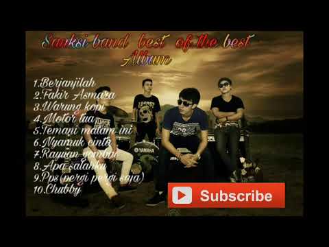 FULL ALBUM SANKSI BAND BEST OF THE BEST
