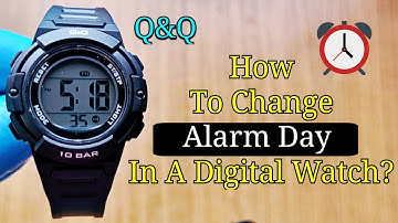 How To Change Alarm Day In A Q&Q Digital Sport Watch? | Alarm Settings
