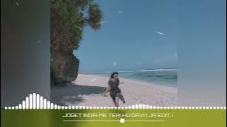 JOGET INDIA ME TERI HO GAYI [ JA EDIT ]