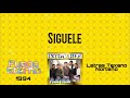 Intocable - Siguele [Letra/Lyrics]