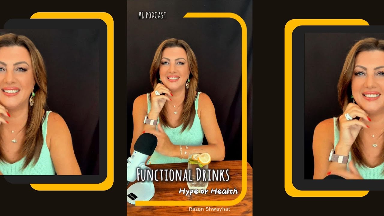 functional drinksFunctional Drinks: Hype or Health مشروبات “صحية”والا مجرد تسويق