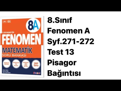 8.SINIF FENOMEN A S.271-272 TEST 13 PİSAGOR BAĞINTISI