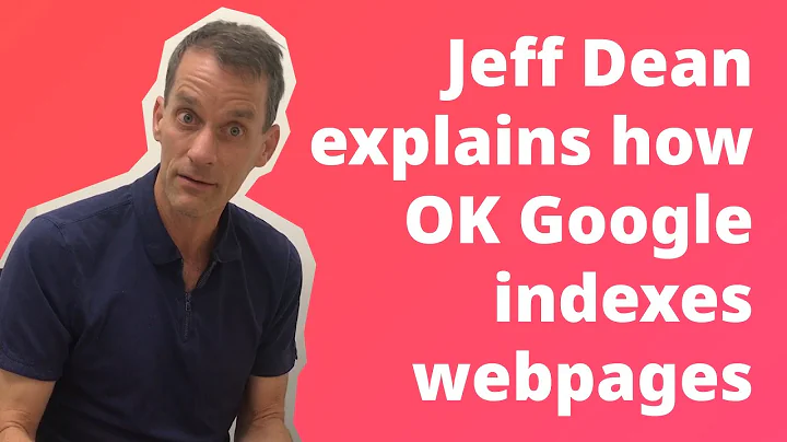 Jeff Dean Explains how Google Indexes Webpages