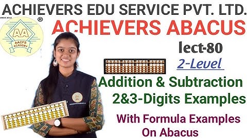 Abacus Addition & Subtraction//Abacus 2& 3-Digits Examples On Abacus Lect-80
