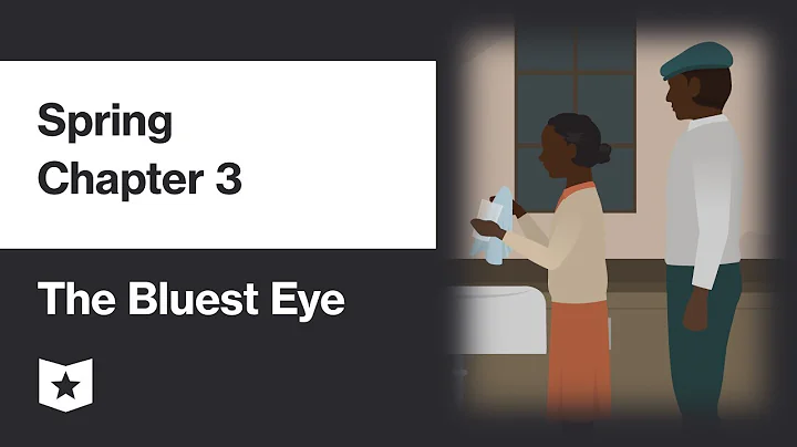 The Bluest Eye by Toni Morrison | Spring, Chapter 3