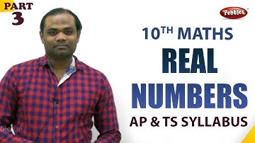 REAL NUMBERS  | CHAPTER-1 | Unit-1 | 10 th Mathematics  | AP & TS Syllabus | PART-3