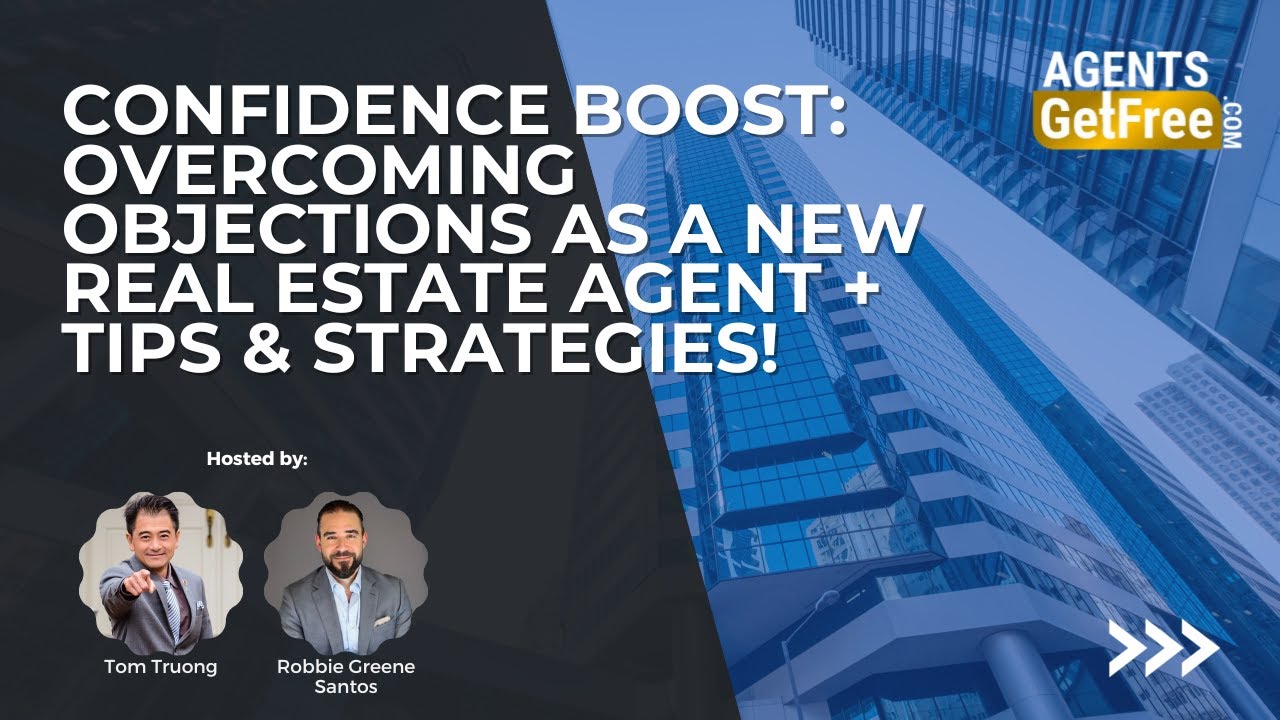 Confidence Boost Objections as a New Real Estate Agent