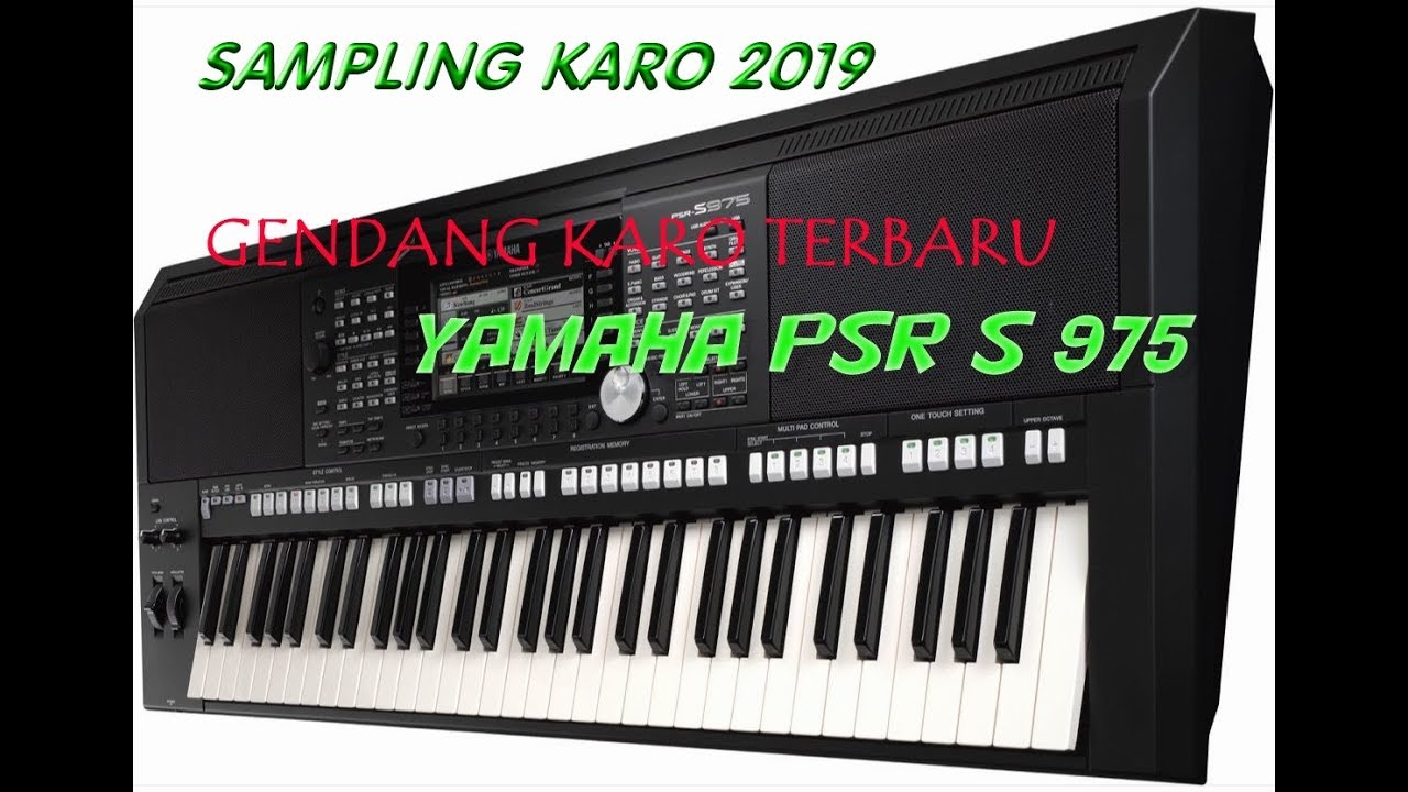 Tes style gendang karo  yamaha psr 975Mantapp