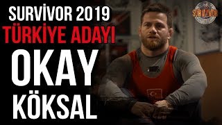 Okay Köksal | Survivor 2019 Türkiye - Yunanistan