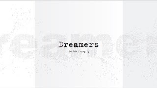 Lê Cát Trọng Lý - Những kẻ mộng mơ (Dreamers) (Full Album Fanmade Video)