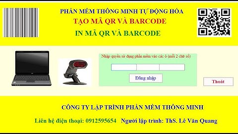 PHẦN MỀM TỰ ĐỘNG HÓA TẠO VÀ IN MÃ QR, MÃ BARCODE TỪ FILE EXCEL