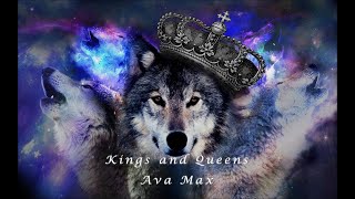 Kings and Queens   Ava Max