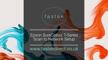 Epson SureColour T Series Scan to Network Setup