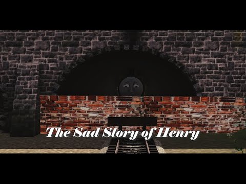 The Three Railway Engines Redo Part III - The Sad Story of Henry