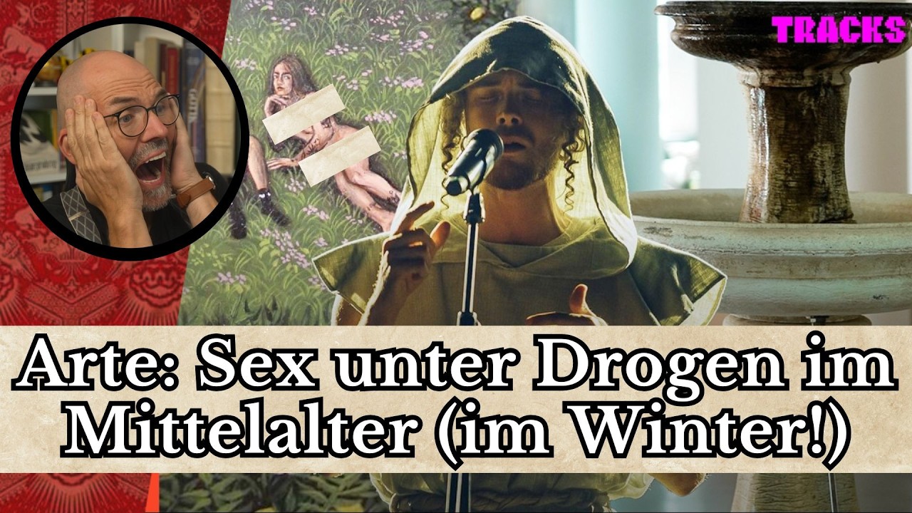Arte und Sex unter Drogen im Mittelalter (im Winter!)