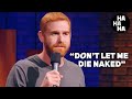 Andrew santino  dying naked is my biggest fear