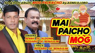 New Konkani Songs 2021 | MAI PAICHO MOG | by Benny De Aldona & Rosario De Benaulim | Goan Songs