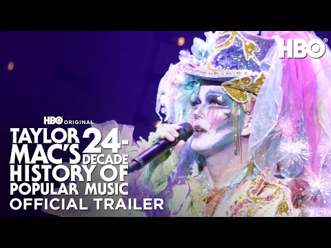 Taylor Mac&#039;s 24-Decade History of Popular Music | Official Trailer | HBO