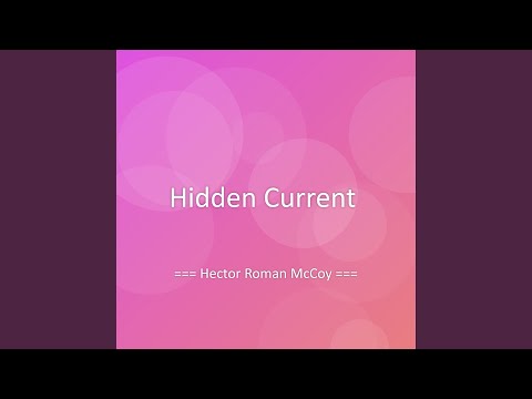 Hidden Current