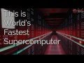 This Is The World&#39;s Most Powerful Supercomputer