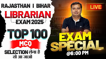 Rajasthan+ Bihar Librarian 2025 | Top 100 MCQ | Selection लेना है तो याद कर लेना #rajasthanlibrarian