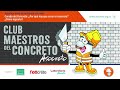 Club Maestros del concreto Asocreto: Sesión 8. Curado del Concreto