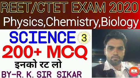 #Reet#Rtet#Ctet#Science#200+Questions#Science 200+ Most Important Questions# By-R.K.Sir Sikar