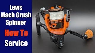 Lew's Mach Crush Spinner Fishing Reel - How to take apart, service and  reassemble 