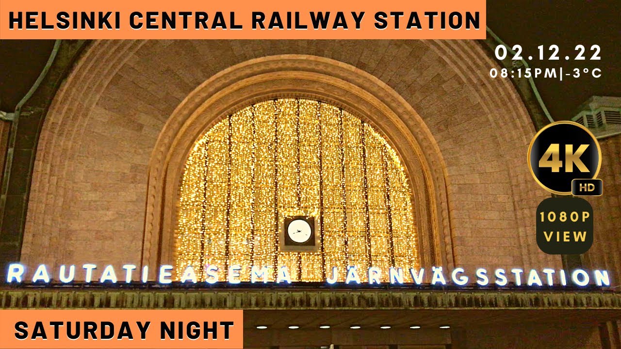 Helsinki Central Railway Station on a Saturday Night!