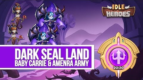 Idle Heroes - Dark Seal Land - Baby Carrie & Amenra Army