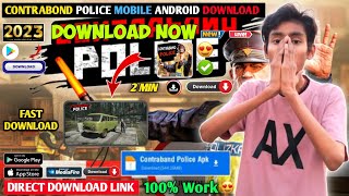 Contraband Police Android Download | How To Download Contraband Police Mobile | Contraband Police