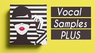 Vocal Samples / vocal sample pack female | vocal samples | PLUS